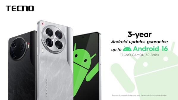 CAMON 30 Series Guarantee a 3-year Android Updates Up to Android 16